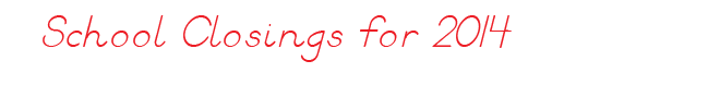 School Closings Header